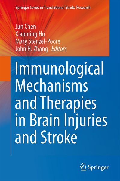 Produktbild: Immunological Mechanisms and Therapies in Brain Injuries and Stroke