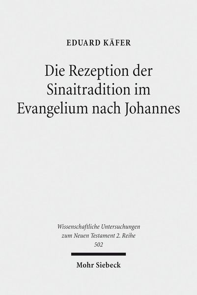 Produktbild: Die Rezeption der Sinaitradition im Evangelium nach Johannes