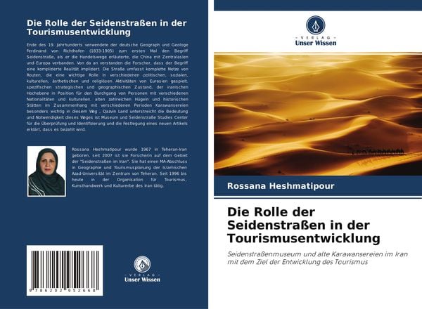 Die Rolle der Seidenstraßen in der Tourismusentwicklung, Taschenbuch von Rossana Heshmatipour, Verlag Unser Wissen, 9786202952668