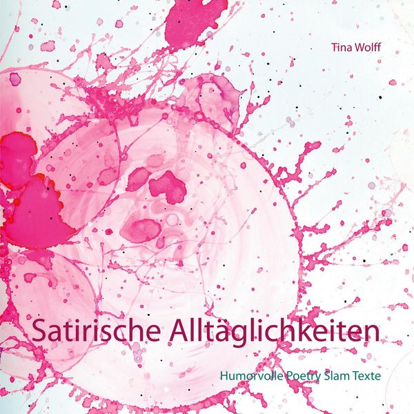 Produktbild: Satirische Allt&auml;glichkeiten