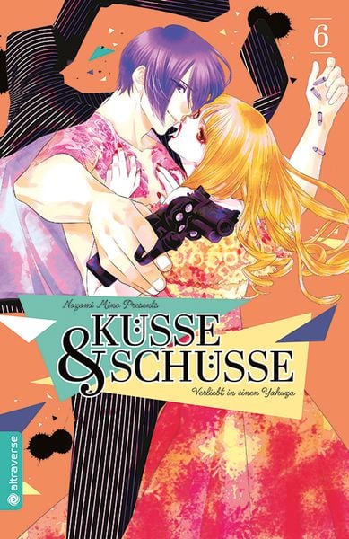 Küsse und Schüsse - Verliebt in einen Yakuza 06, Taschenbuch von Nozomi Mino, Altraverse GmbH, 978-3-7539-0374-3