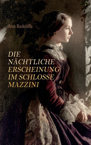 Produktbild: Die n&auml;chtliche Erscheinung im Schlosse Mazzini
