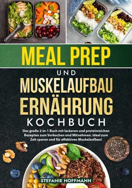 Produktbild: Meal Prep und Muskelaufbau Ern&auml;hrung Kochbuch