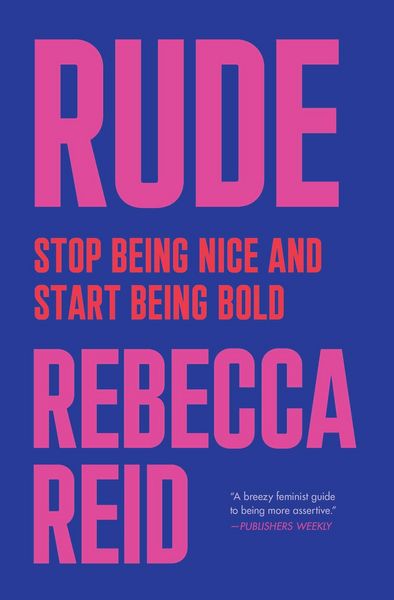 Produktbild: Rude: Stop Being Nice and Start Being Bold