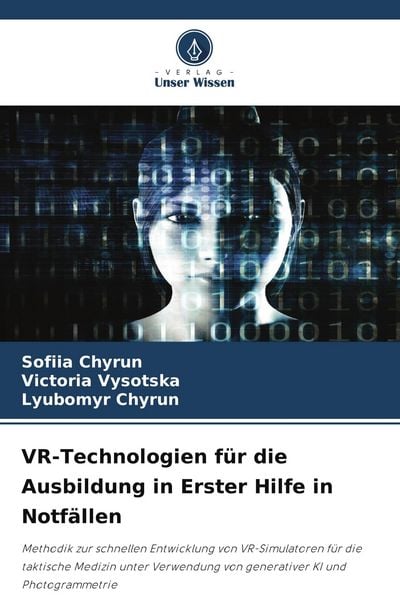 Produktbild: VR-Technologien f&uuml;r die Ausbildung in Erster Hilfe in Notf&auml;llen