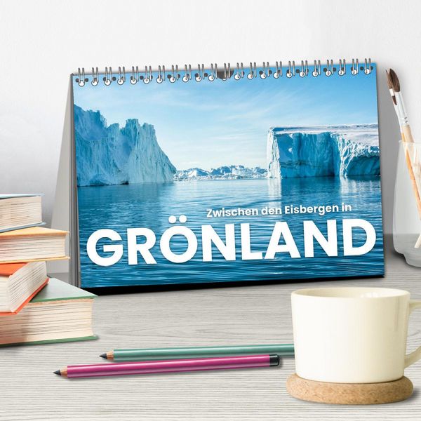 Produktbild: Zwischen den Eisbergen in Gr&ouml;nland (Tischkalender 2026 DIN A5 quer), CALVENDO Monatskalender