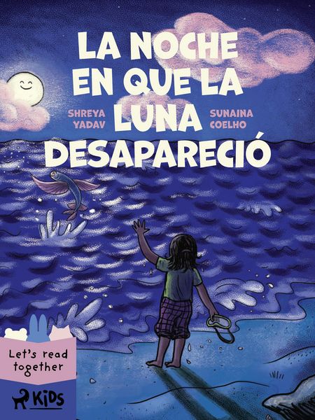 Produktbild: La noche en que la luna desapareci&oacute;
