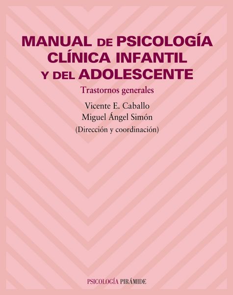 Produktbild: Manual de psicolog&iacute;a cl&iacute;nica infantil y del adolescente