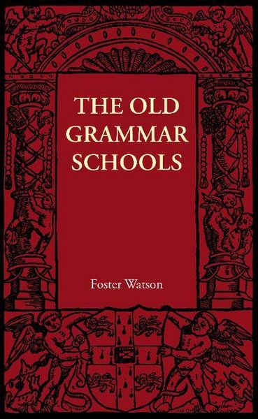 Produktbild: The Old Grammar Schools