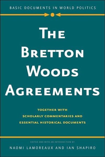 Produktbild: Lamoreaux, N: The Bretton Woods Agreements