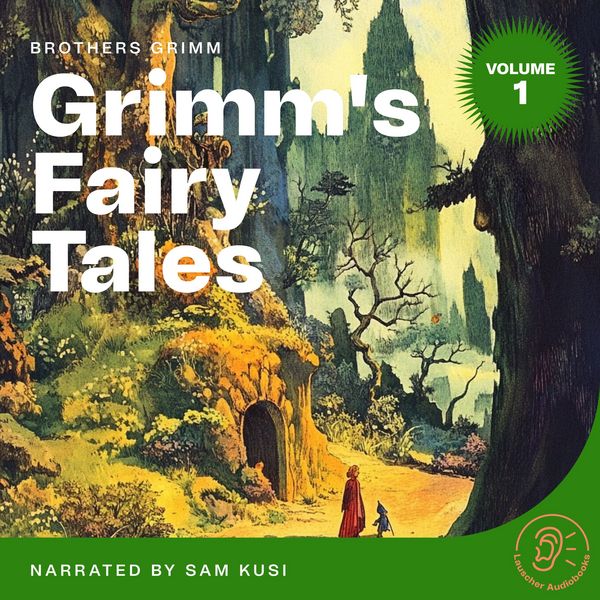 Grimm's Fairy Tales (Volume 1) - The Brothers Grimm, Audio, 9783711918833