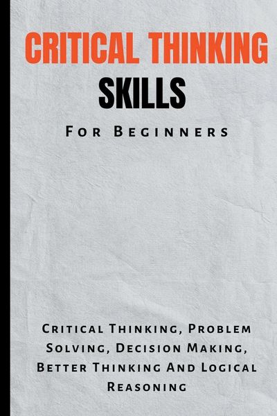Produktbild: Critical Thinking Skills For Beginners