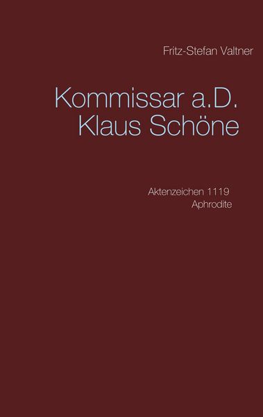 Produktbild: Kommissar a.D. Klaus Sch&ouml;ne