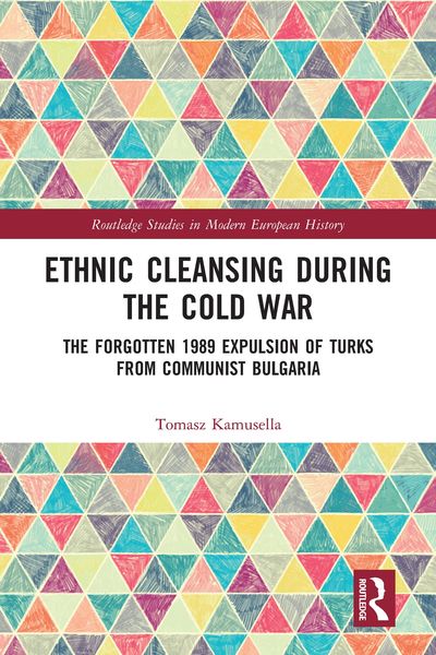 Produktbild: Kamusella, T: Ethnic Cleansing During the Cold War