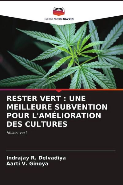 Produktbild: Rester Vert : Une Meilleure Subvention Pour L'am&eacute;lioration des Cultures
