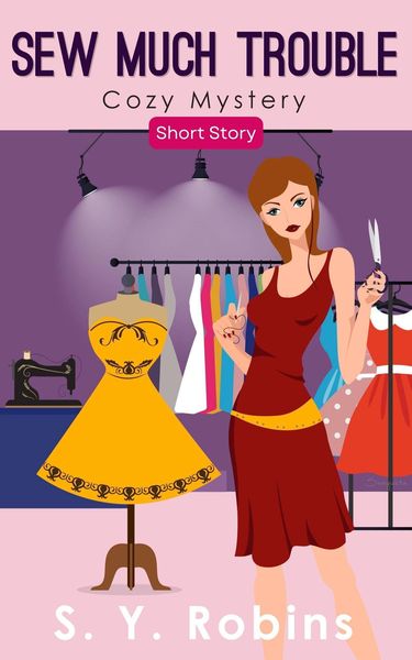 Produktbild: Sew Much Trouble: Cozy Mystery Short Story