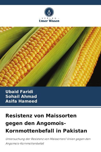 Produktbild: Resistenz von Maissorten gegen den Angomois-Kornmottenbefall in Pakistan