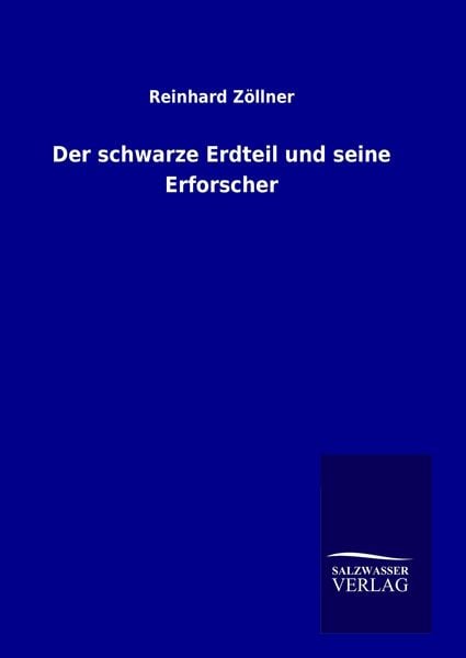 Produktbild: Der schwarze Erdteil und seine Erforscher