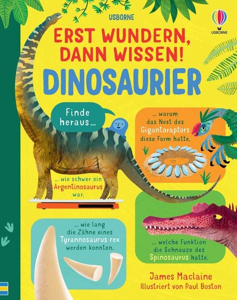 Erst wundern, dann wissen! Dinosaurier, Gebundene Ausgabe von James Maclaine, Usborne, 9781035700769
