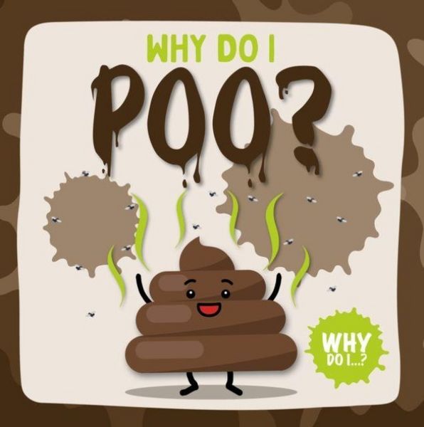 Produktbild: Why Do I Poo?