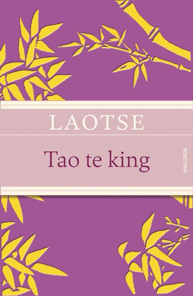 Produktbild: Tao te king - Das Buch des alten Meisters vom Sinn und Leben