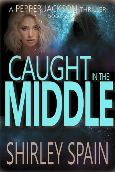Produktbild: Caught in the Middle (Pepper Jackson Thrillers, #2)
