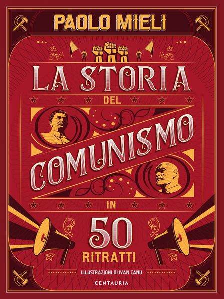 Produktbild: La storia del comunismo in 50 ritratti