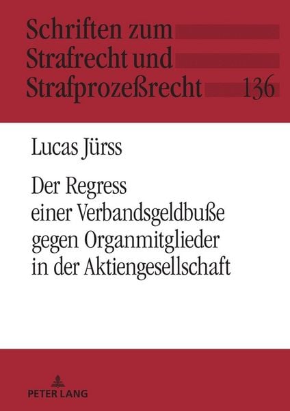 Produktbild: Der Verbandssanktionsregress gegen Organmitglieder in der Aktiengesellschaft