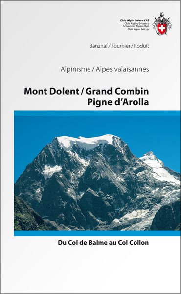 Produktbild: Mont Dolent / Grand Combin / Pigne d'Arolla