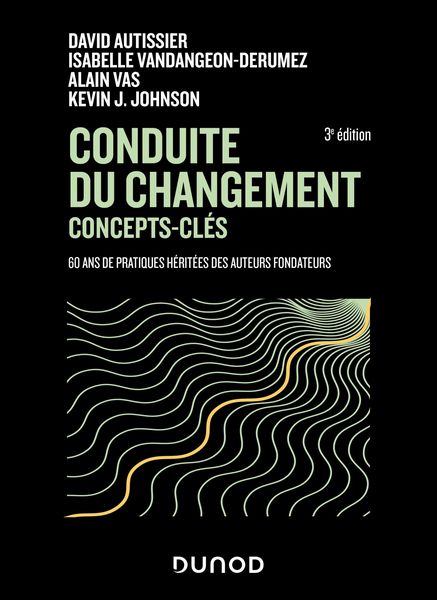 Produktbild: Conduite du changement : concepts-cl&eacute;s - 3e &eacute;d.