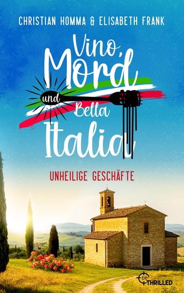 Produktbild: Vino, Mord und Bella Italia! Folge 8: Unheilige Gesch&auml;fte