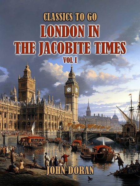 Produktbild: London In The Jacobite Times Vol I