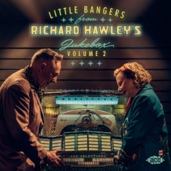 Little Bangers From Richard Hawley's Jukebox Vol.2