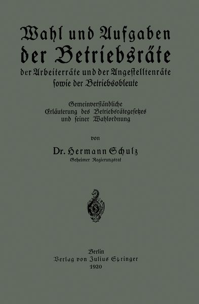 Produktbild: Wahl und Aufgaben der Betriebsr&auml;te der Arbeiterr&auml;te und der Angestelltenr&auml;te sowie der Betriebsobleute