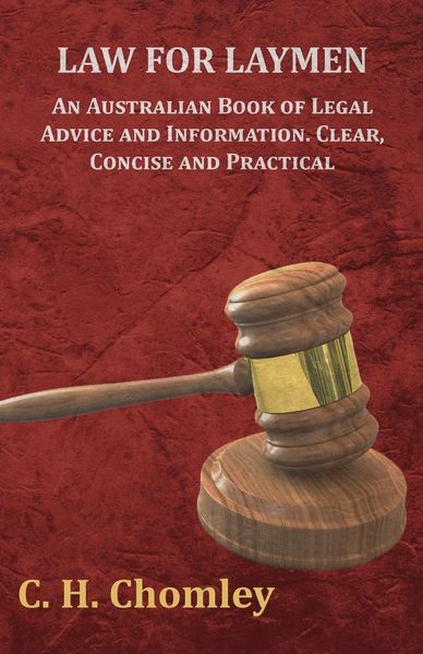 Produktbild: Law for Laymen - An Australian Book of Legal Advice and Information. Clear, Concise and Practical