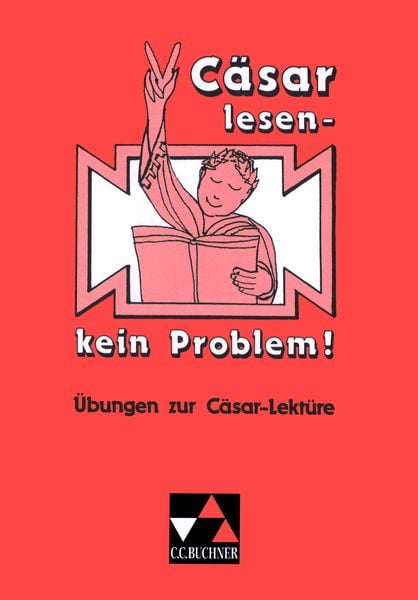 Cäsar lesen, kein Problem!