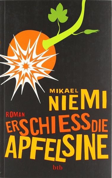 Produktbild: Erschie&szlig; die Apfelsine