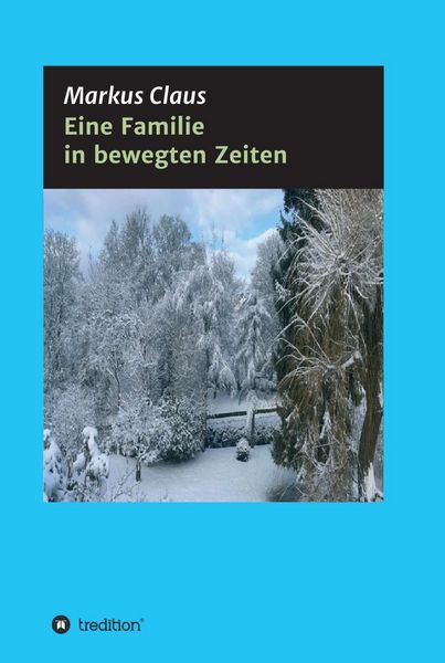 Produktbild: Eine Familie in bewegten Zeiten