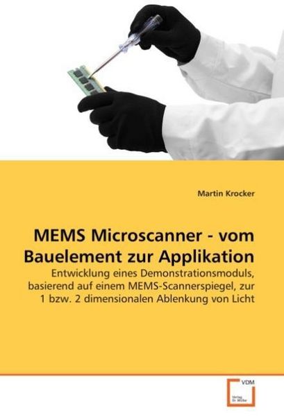 Produktbild: Krocker, M: MEMS Microscanner - vom Bauelement zur Applikati