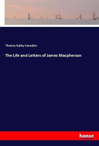 Produktbild: The Life and Letters of James Macpherson