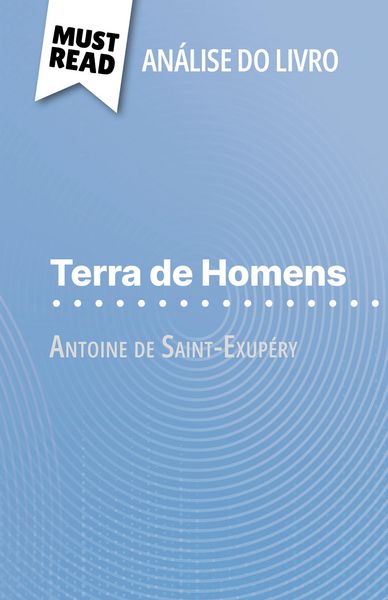 Produktbild: Terra de Homens de Antoine de Saint-Exup&eacute;ry (An&aacute;lise do livro)