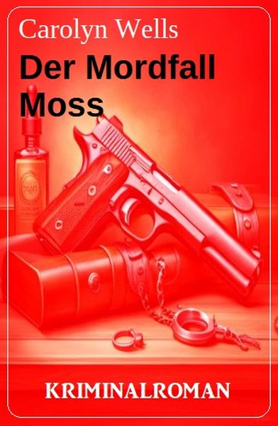 Produktbild: Der Mordfall Moss: Kriminalroman