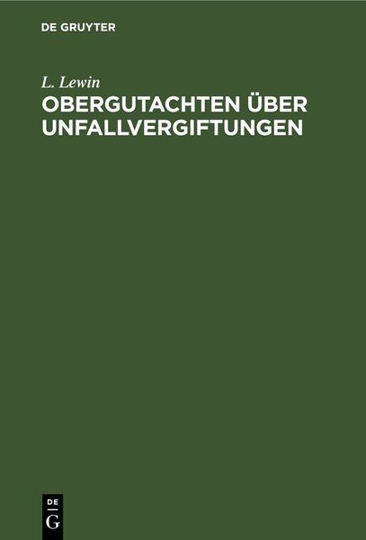 Produktbild: Obergutachten &uuml;ber Unfallvergiftungen