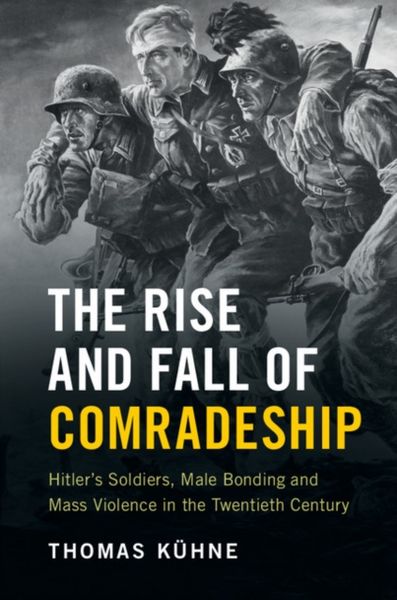 Produktbild: The Rise and Fall of Comradeship