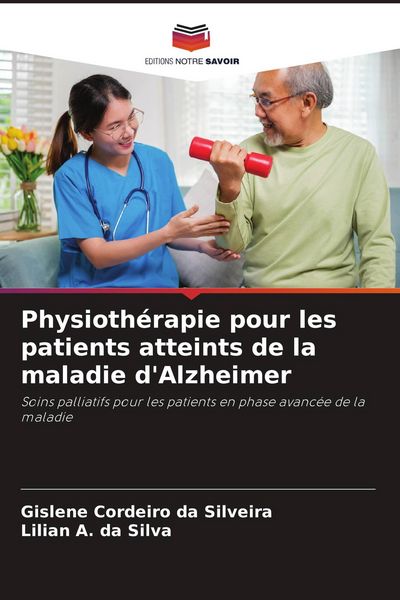 Produktbild: Physioth&eacute;rapie pour les patients atteints de la maladie d'Alzheimer