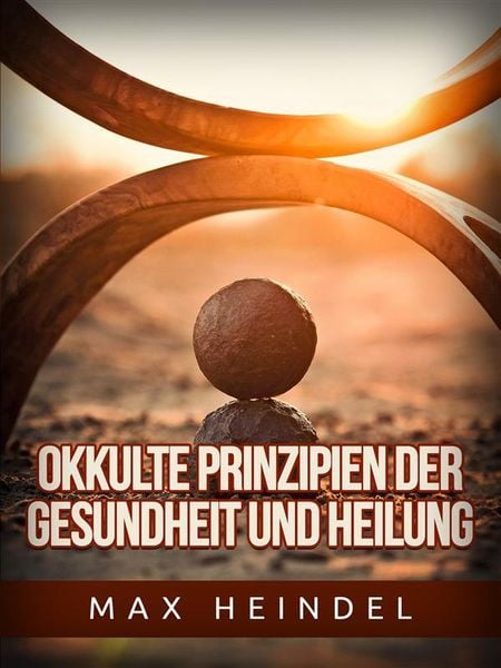 Produktbild: Okkulte Prinzipien der Gesundheit und Heilung (&Uuml;bersetzt)