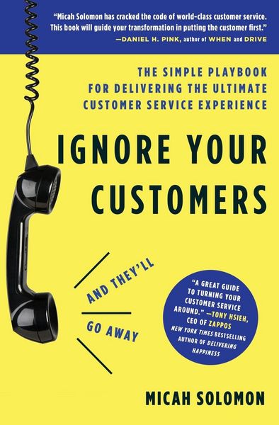 Produktbild: Ignore Your Customers (and They'll Go Away)