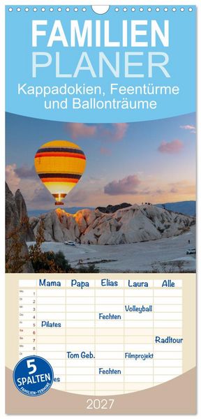Produktbild: Familienplaner 2027 - Kappadokien, Feent&uuml;rme und Ballontr&auml;ume mit 5 Spalten (Wandkalender, 21 x 45 cm) CALVENDO