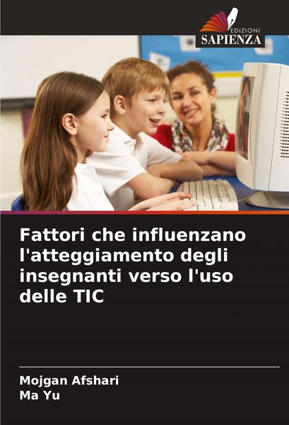 Produktbild: Fattori che influenzano l'atteggiamento degli insegnanti verso l'uso delle TIC