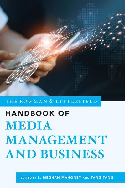 Produktbild: Rowman & Littlefield Handbook of Media Management and Business